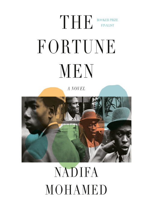 Title details for The Fortune Men by Nadifa Mohamed - Available